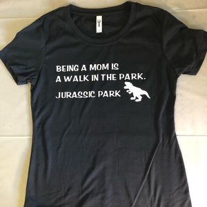 Being a mom...Jurassic park t-shirt